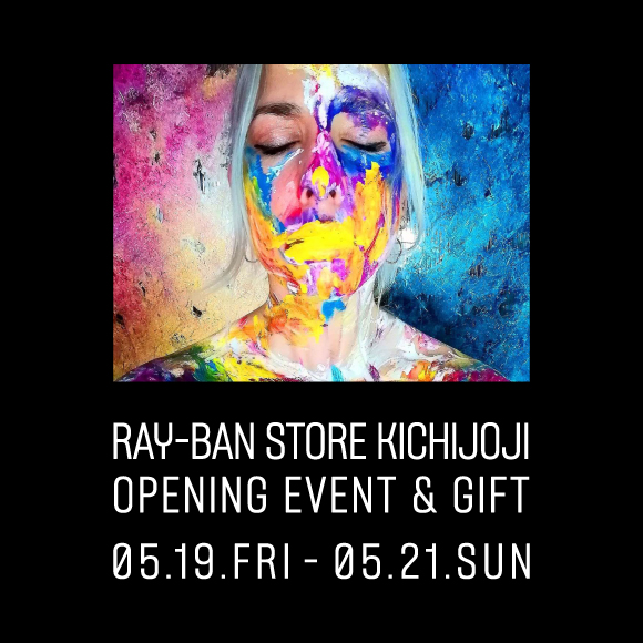 レイバンストア吉祥寺店 オープニングキャンペーン